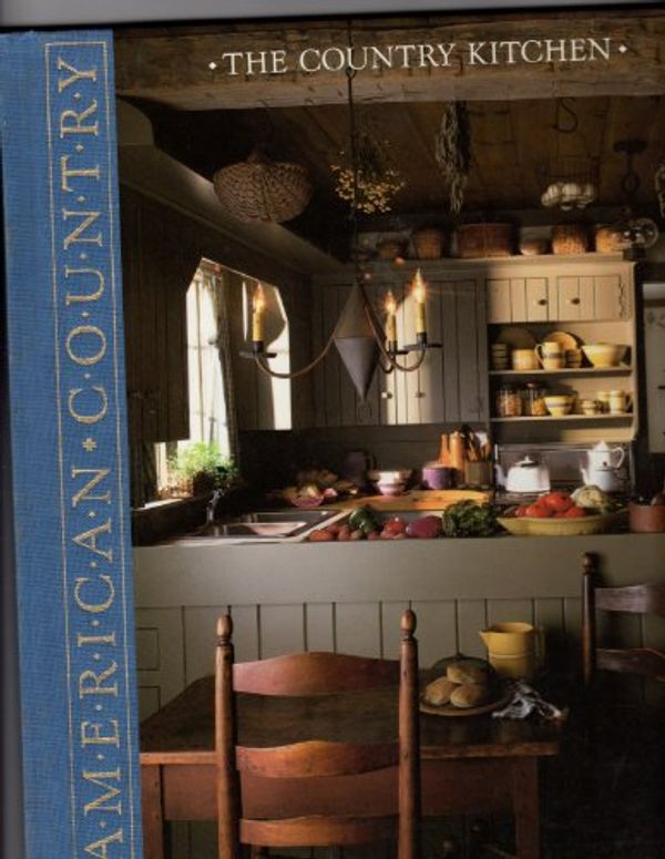 Cover Art for 9780809467549, The Country Kitchen by Time-Life Books