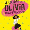 Cover Art for 9782012256538, Le collège selon Olivia demi-princesse by Meg Cabot