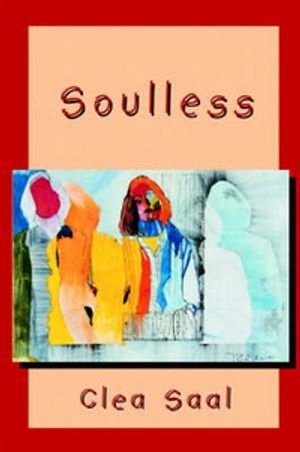 Cover Art for 9781589390485, Soulless by Clea Saal