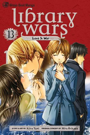 Cover Art for 9781421577425, Library Wars: Love & War 13 by Kiiro Yumi