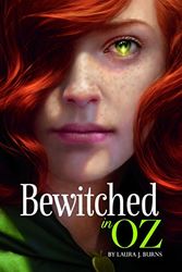 Cover Art for 9781434292070, Bewitched in Oz by Laura J. Burns