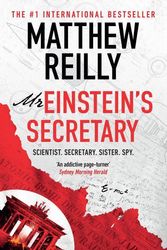 Cover Art for 9781398721272, Mr Einstein's Secretary by Matthew Reilly