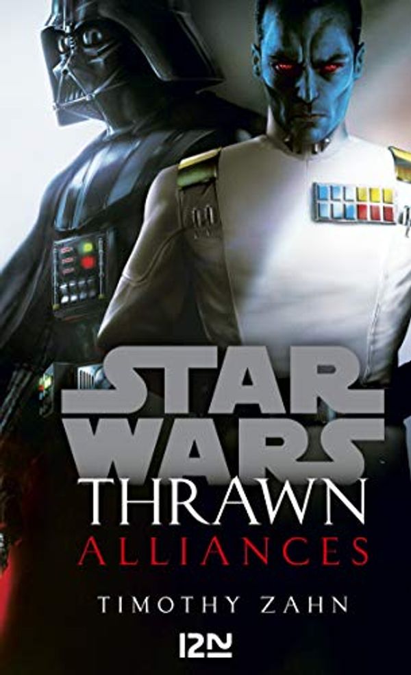 Cover Art for B07T39SHJ1, Star Wars : Thrawn : Alliances (French Edition) by Timothy Zahn