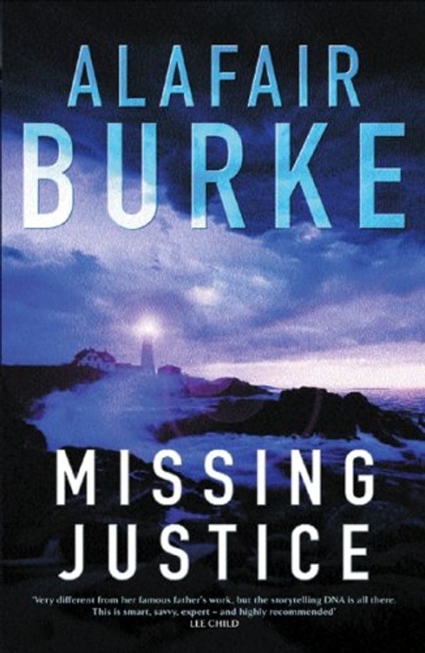 Cover Art for 9780752857169, Missing Justice by Alafair Burke