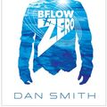 Cover Art for 9781760272425, Below Zero by Dan Smith