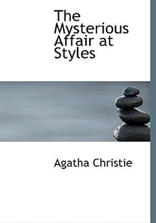 Cover Art for 9780554260778, The Mysterious Affair at Styles by Agatha Christie