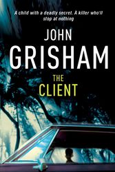 Cover Art for 9780099179412, The Client by John Grisham