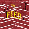 Cover Art for 9780062802897, The Feed by Unknown