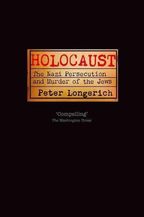 Cover Art for 9780199600731, Holocaust by Peter Longerich