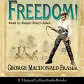 Cover Art for 9780007215904, Flash for Freedom! by George MacDonald Fraser
