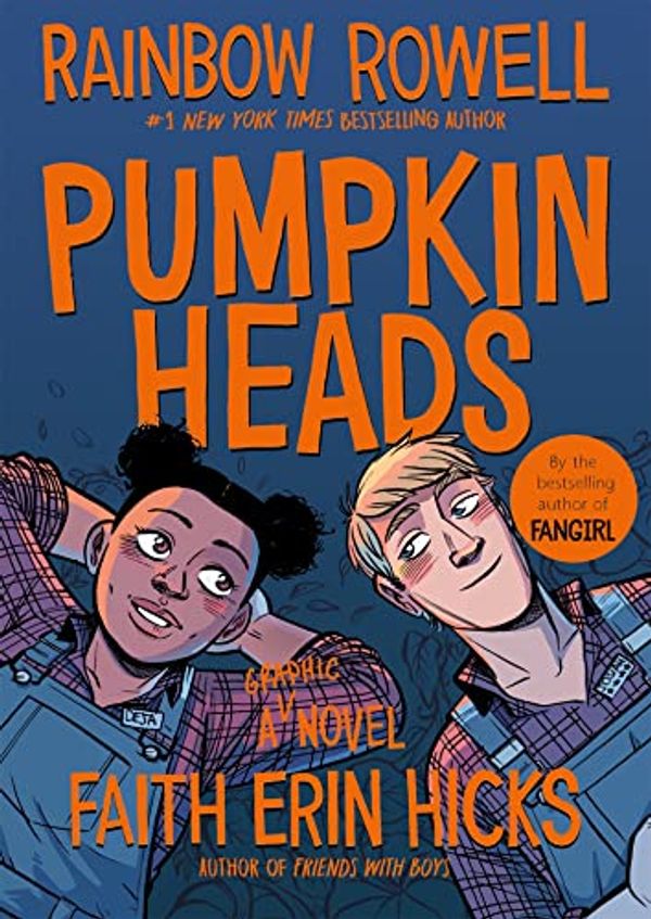 Cover Art for 0001529008638, Pumpkinheads by Rainbow Rowell