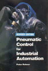 Cover Art for 9780958149327, Pneumatic Control for Industrial Automation by Peter Rohner, Gordon Smith