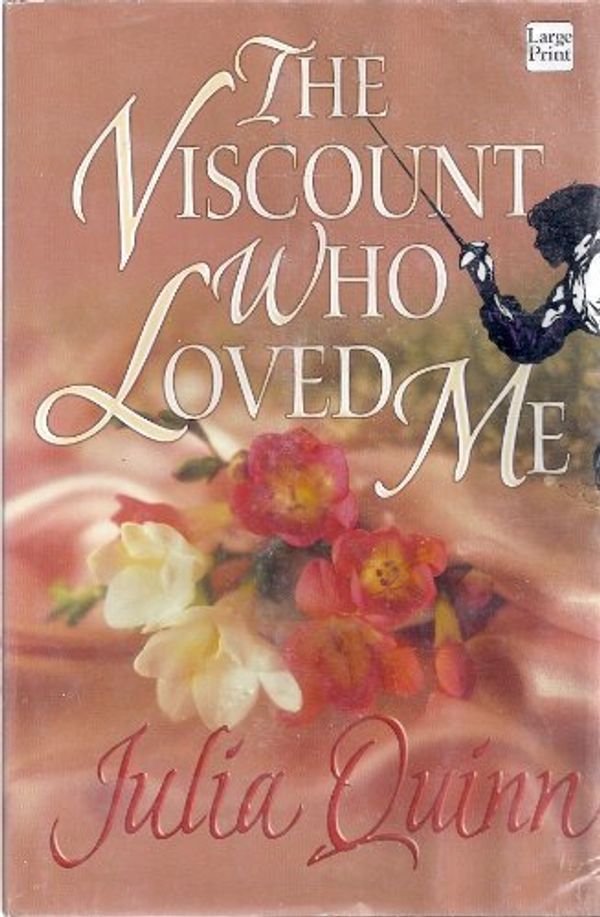 Cover Art for 9781587243837, The Viscount Who Loved Me by Julia Quinn