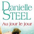 Cover Art for 9782266216906, Au jour le jour (French Edition) by Danielle Steel