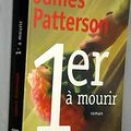 Cover Art for 9782702884157, 1er à mourir by James Patterson
