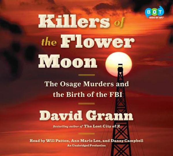 Cover Art for 9780307747464, Killers of the Flower Moon by David Grann