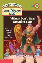 Cover Art for 9780439215831, Vikings Don't Wear Wrestling Belts by Debbie Dadey, Marcia Thornton Jones