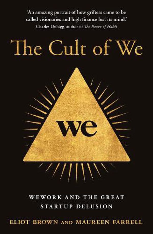 Cover Art for 9780008389390, The Cult of We by Eliot Brown, Maureen Farrell