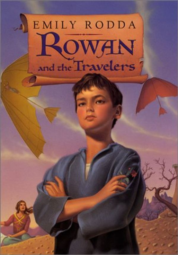 Cover Art for 9780060297749, Rowan and the Travelers by Emily Rodda