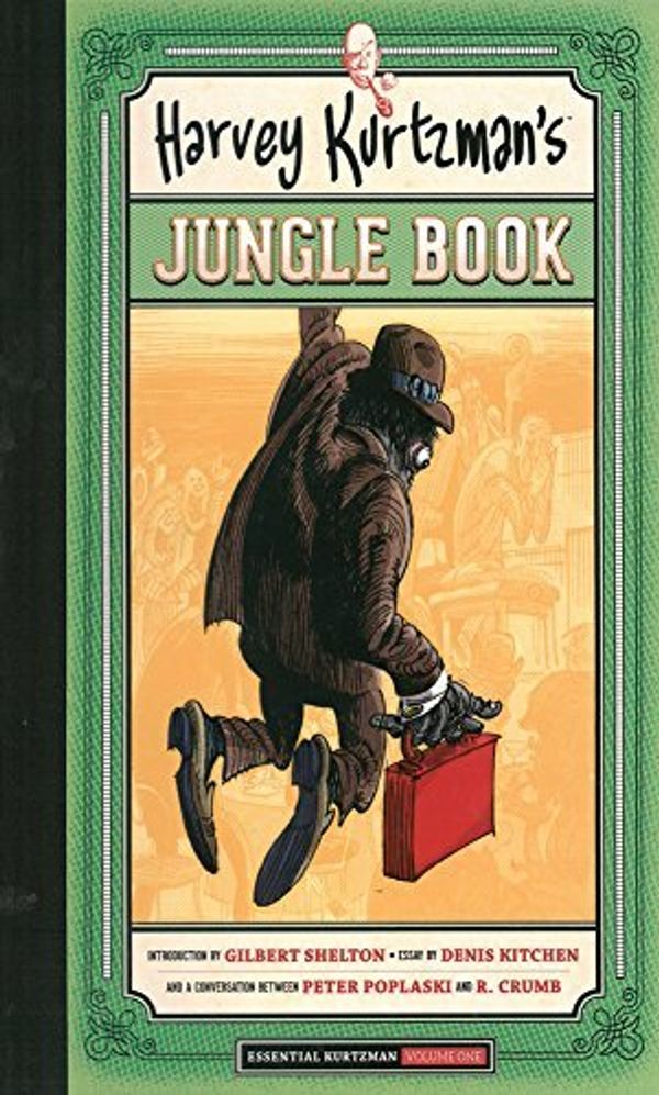 Cover Art for 8601410740313, By Harvey Kurtzman Harvey Kurtzman's Jungle Book (Essential Kurtzman) [Hardcover] by Harvey Kurtzman