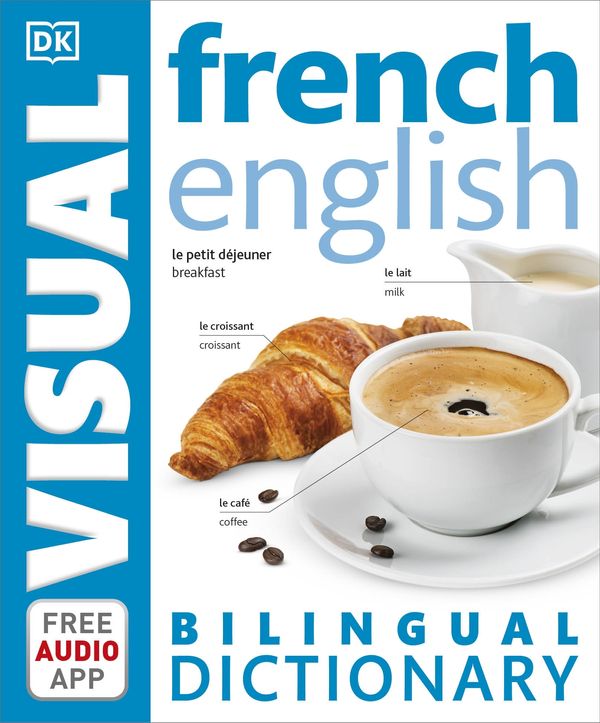 Cover Art for 9780241287286, French English Bilingual Visual Dictionary (DK Bilingual Dictionaries) by DK