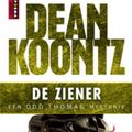 Cover Art for 9789021014326, De ziener by Koontz, Dean, Koontz, Dean R.