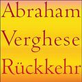 Cover Art for 9783458174509, Rückkehr nach Missing by Abraham Verghese