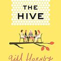 Cover Art for 9780316234771, The Hive by Gill Hornby