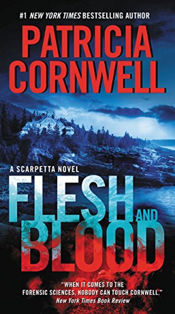 Cover Art for 9781443436717, Flesh And Blood by Patricia Cornwell