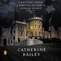 Cover Art for 9780143124733, The Secret Rooms by Catherine Bailey