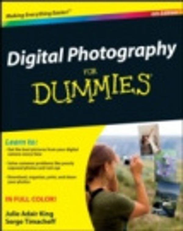 Cover Art for 9780470466131, Digital Photography For Dummies by Julie Adair King, Serge Timacheff