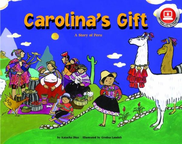 Cover Art for 9781568996950, Carolina's Gift by Katacha Diaz