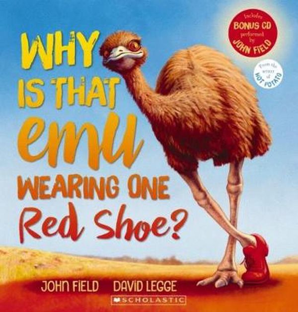 Cover Art for 9781742761978, Why Is That Emu Wearing One Red Shoe + CD by John Field