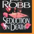 Cover Art for 9781491516935, Seduction in Death by Nora Roberts