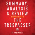 Cover Art for B01N52FJFC, Summary, Analysis & Review of Tana French's The Trespasser by Instaread by Instaread