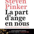 Cover Art for 9782352046776, La part d'ange en nous : Histoire de la violence et de son déclin by Steven Pinker