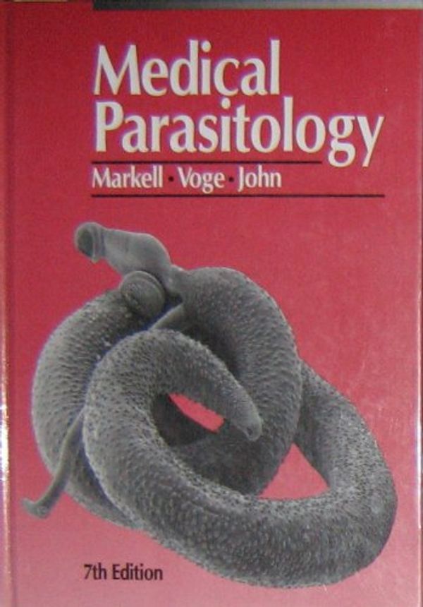 Cover Art for 9780721634111, Medical Parasitology by Edward K. Markell