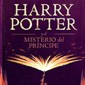Cover Art for B0192CTNP4, Harry Potter y el misterio del príncipe (Spanish Edition) by J.k. Rowling