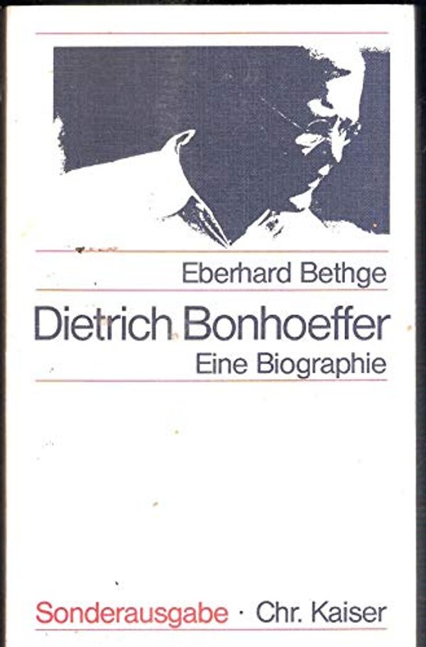 Cover Art for 9783459018307, Dietrich Bonhoeffer: eine Biographie by Eberhard Bethge