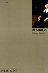 Cover Art for 9780714827438, Rembrandt: an introduction to the work of Rembrandt by Michael Kitson
