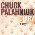 Cover Art for 9780224063890, Diary by Chuck Palahniuk