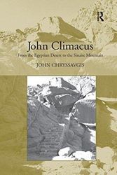 Cover Art for 9781138580817, John Climacus: From the Egyptian Desert to the Sinaite Mountain by John Chryssavgis
