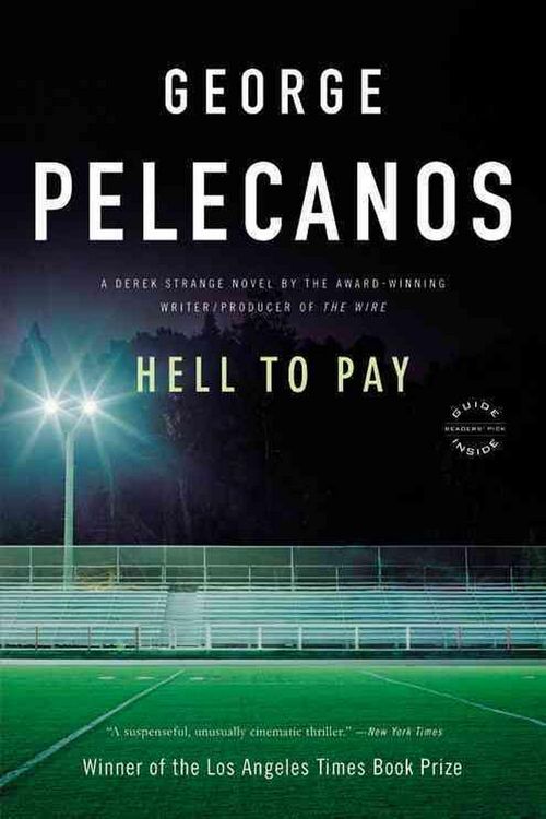Cover Art for 9780316099356, Hell to Pay by George Pelecanos