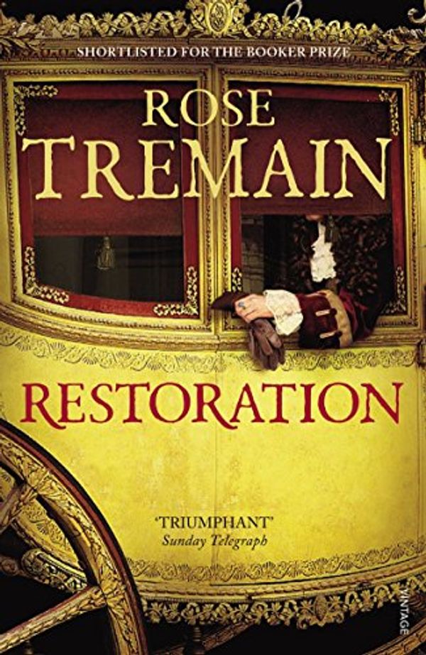 Cover Art for 9780099582090, Restoration by Rose Tremain