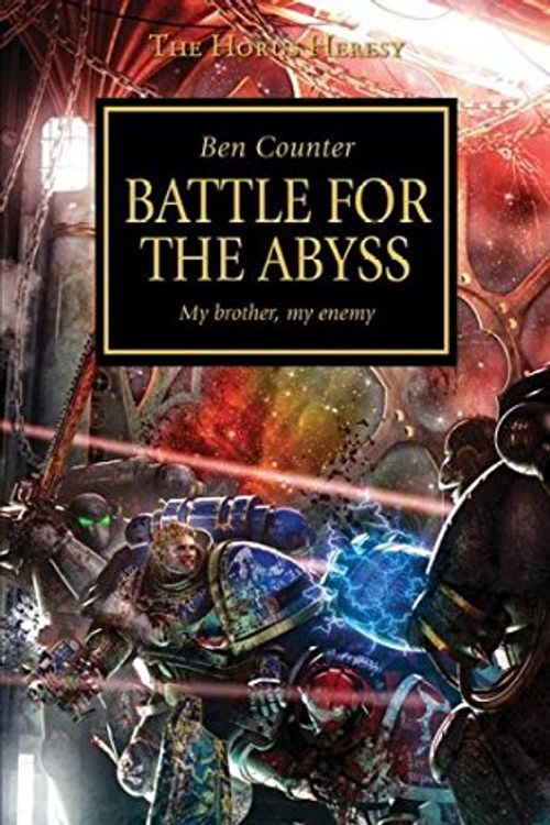 Cover Art for 9781844165490, Battle for the Abyss by Ben Counter