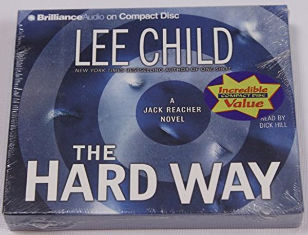 Cover Art for 9781423306399, The Hard Way (Jack Reacher, No. 10 by Lee Child