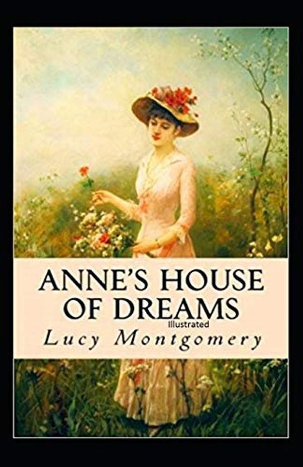 Cover Art for 9798658845227, Anne's House of Dreams by Lucy Maud Montgomery