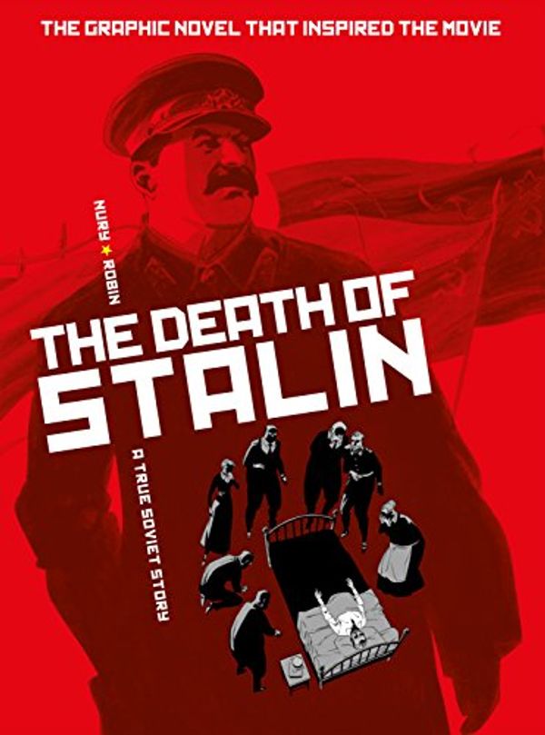 Cover Art for B06XH27R1K, The Death of Stalin by Fabien Nury