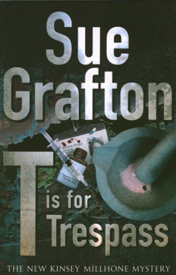 Cover Art for 9780230014800, T is for Trespass by Sue Grafton