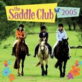 Cover Art for 9780789311467, The Saddle Club: 2005 Wall Calendar by Bonnie Bryant